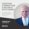 Richard Blank - Creating Connection & Balance With Games