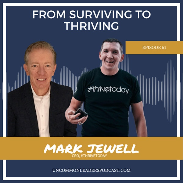 Leading and Lagging Indicators: Measure the Right Stuff to Thrive with Mark Jewell - Episode 61