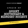 Afraid of Spooky Southcoast and Midnight Society