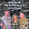 Episode 119:  The Suffering of A Life In Chaos with Stacey Ellis