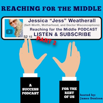 S2E15 Jess Weatherall Part II (Why You Should Date A Doctor)