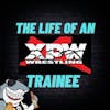 The Life of an XPW Trainee
