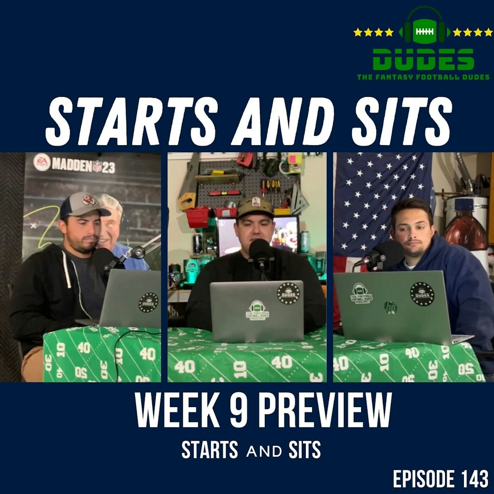 Starts and Sits + Week 9 Preview, Power Outage, and Dog Movie Draft
