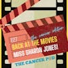 Miss Sharon Jones! Back at the Movies, The Cancer Edition