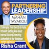 307 Challenging Your Own BS to Foster Inclusion: Getting Real About Internal Bias and Promoting Authenticity in the Workplace with Risha Grant  |Partnering Leadership Global Thought