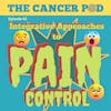 Integrative Approaches to Pain Control