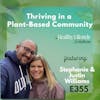 355: Empowering Plant-Based Community Connections for a Healthier Lifestyle | Stephanie & Justin Schenck Willliams