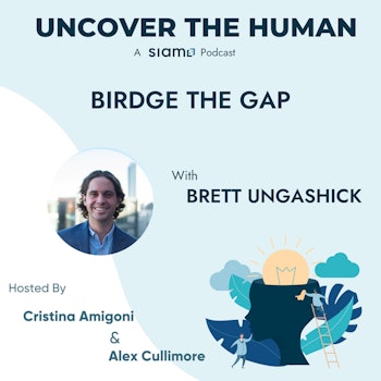Bridge the Gap with Brett Ungashick