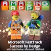 Microsoft FastTrack Success by Design with Seth Kircher