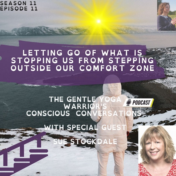 Letting Go Of What Is Stopping Us From Stepping Outside Our Comfort Zone