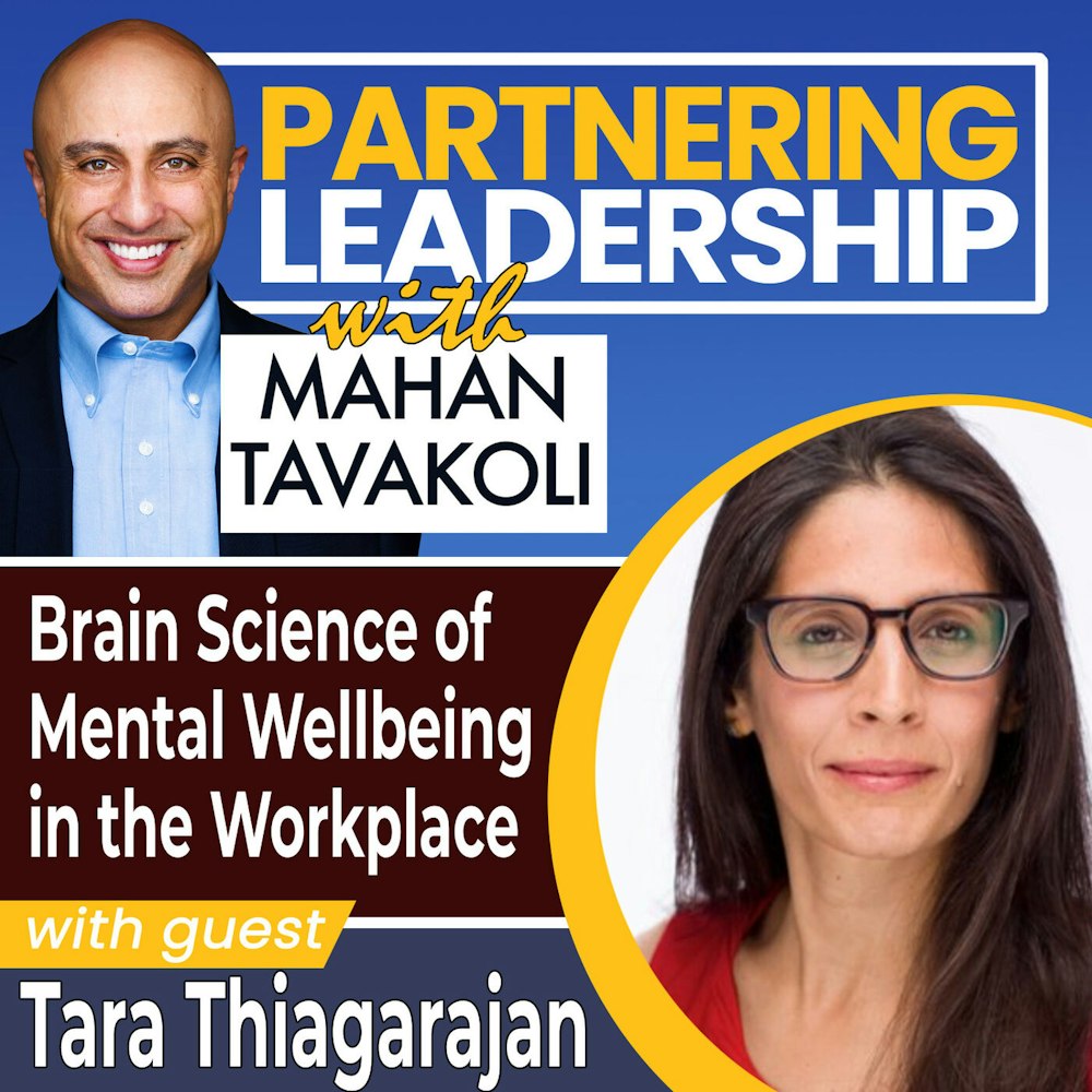 179 Brain Science of Mental Wellbeing in the Workplace with Founder & Chief Scientist at Sapien Labs Tara Thiagarajan | Greater Washington DC DMV Changemaker