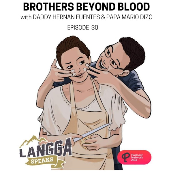 LSP 30: Brothers Beyond Blood