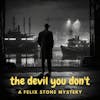 The Devil You Don't: episode 1