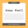 Episode 3 - Jenny: Part 2
