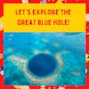 Mysteries of Belize's Great Blue Hole: A Dive into the Unknown