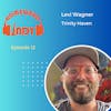 Episode 12 - Creating Safe Spaces: Foundations for LGBTQ+ Youth with Levi Wagner of Trinity Haven
