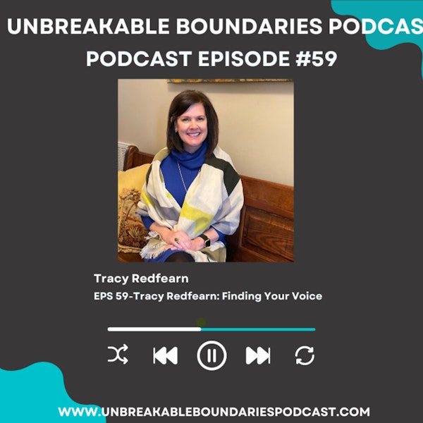 #59: Tracy Redfearn: Finding Your Voice