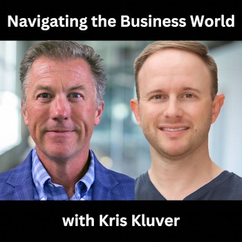 Navigating the Business World with Kris Kluver