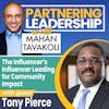 189 [BEST OF] The Influencer’s Influencer Leading for Community Impact with Akin Gump’s Tony Pierce | Greater Washington DC DMV Changemaker