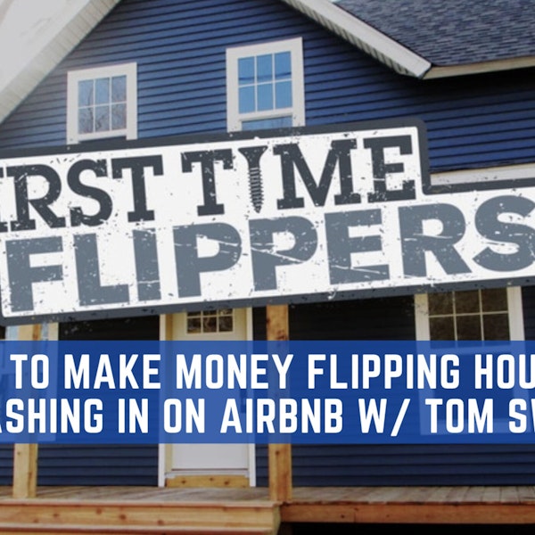Making money on AirBNB when you don't own a house - w/ Tom Swan