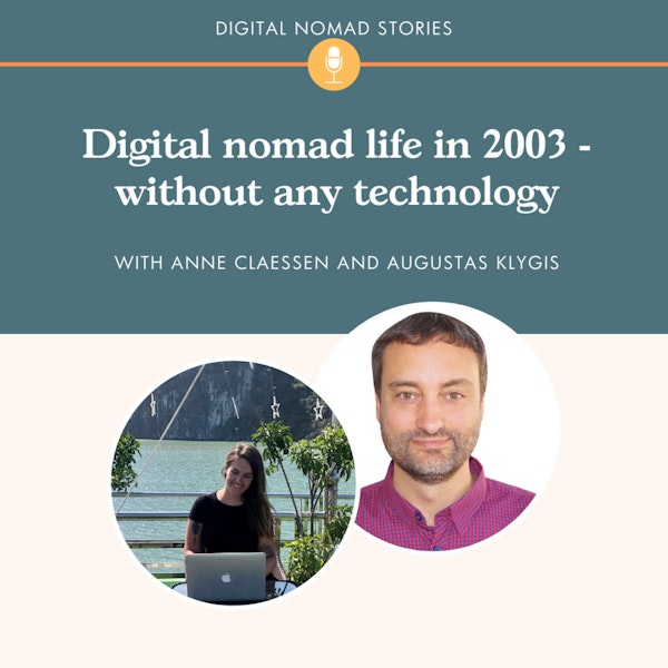 Digital nomad life in 2003 - without ANY technology