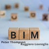 062 - BIM (not only for fire) with Peter Thompson and Rino Lovreglio