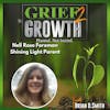 Nell Rose Foreman- Shining Light Mother and Resiliency Mind Coach- Ep. 42