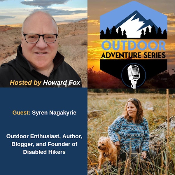 Syren Nagakyrie, Outdoor Enthusiast, Author, Blogger, and Founder of Disabled Hikers