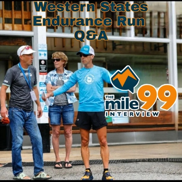 Episode 70 - Western States update with Craig Thornley, Diana Fitzpatrick and Topher Gaylord
