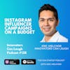 Instagram influencer campaigns on a budget