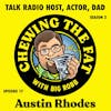 Austin Rhodes, Talk Show Host, Actor, Dad
