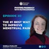 The #1 Best Way To Improve Menstrual Pain with Isabella Thor