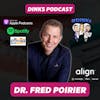 DINKS with Dr. Fred Poirier, Align Faculty Member