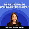 How getting to know your buyers sharpens your messaging w/ Nicole Lindenbaum