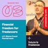 Financial freedom for freelancers, with financial coach Shlomo Freund