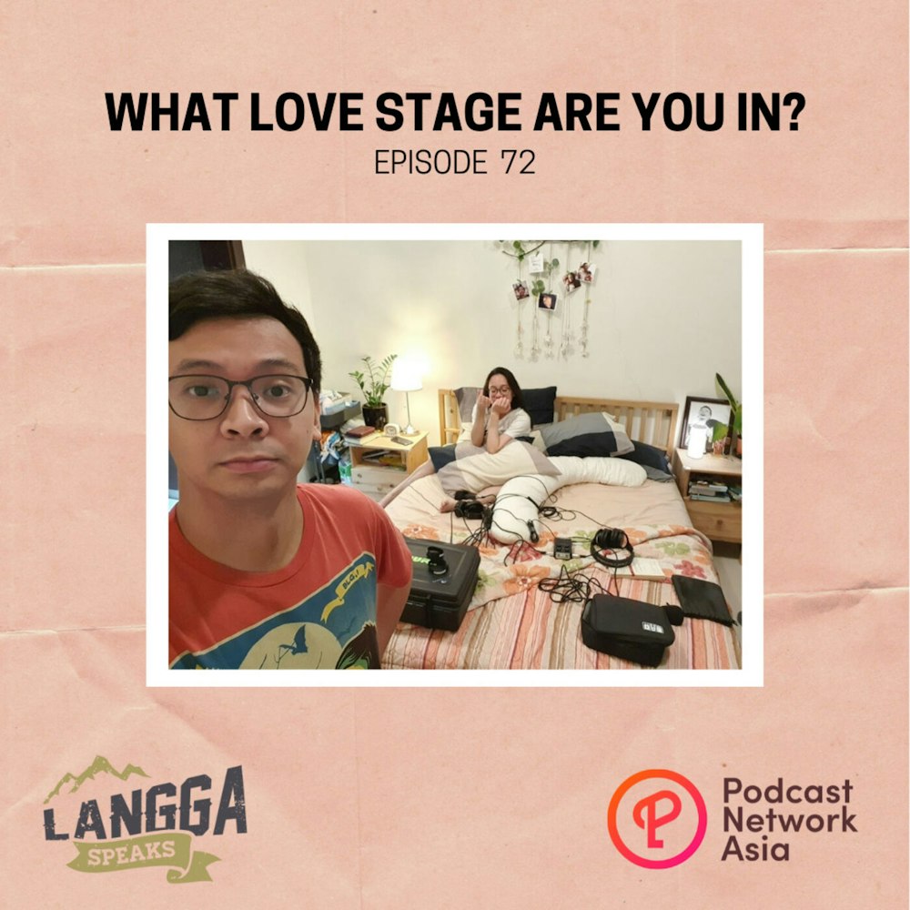 LSP 72: What Love Stage Are You In?