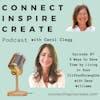 87: 5 Ways to Save Time by Living in Your CliftonStrengths with Dana Williams
