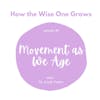 Movement as We Age with Dr. Ariele Foster (39)