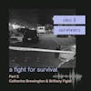 A Fight For Survival - Catherine Brewington & Brittany Figiel