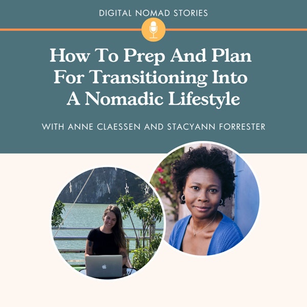 How To Prep And Plan For Transitioning Into A Nomadic Lifestyle