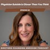 Physician Suicide is Closer Than You Think With Dr. Michelle Chestovich