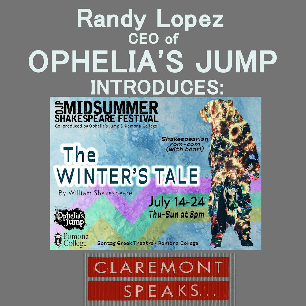 The Winter's Tale - Shakespeare Presented As Intended: Randy Lopez, CEO of Ophelia's Jump, discusses OJP's current Midsummer's Shakespeare Festival offering.
