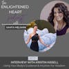 Using Your Body's Guidance & Intuition for Wisdom: Interview with Kristin Kissell