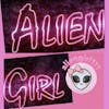 Alien Girl: Part 1