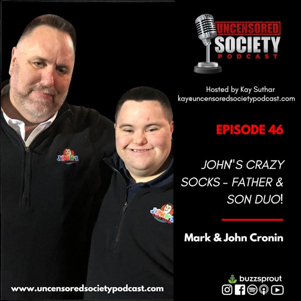 USP: 46 | The Story of John’s Crazy Socks : An Inspiring Father-Son Duo