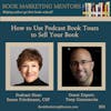 How to Best Use Podcast Book Tours to Sell Your Book - BM350
