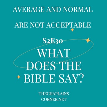 Normal and Average Are Not Acceptable S2E30