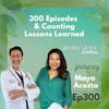 300 Episodes and Counting: Lessons Learned from the Healthy Lifestyle Solutions Podcast