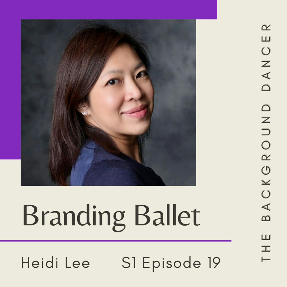 Business: Branding Ballet | Heidi Lee