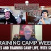 Buccaneers Training Camp Week 2, New Rules and Training Camp Live, with Scott Smith